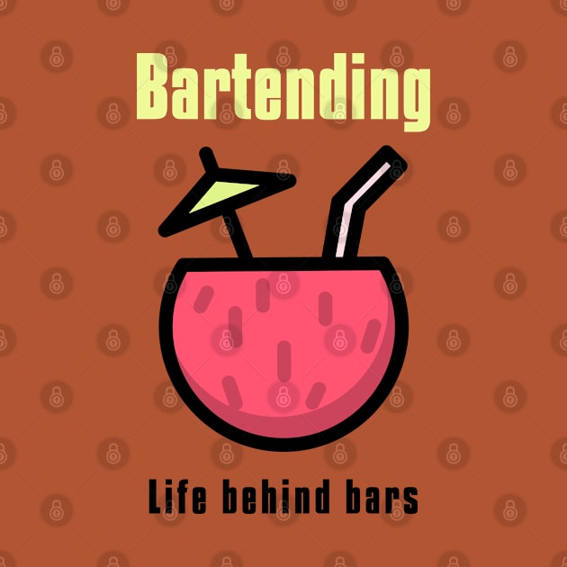 Bartending Life Behind Bars - Sarcastic Bartender Quote by stokedstore