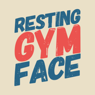 Resting Gym Face T-Shirt