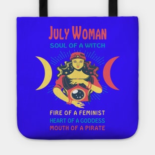 JULY WOMAN THE SOUL OF A WITCH JULY BIRTHDAY GIRL SHIRT Tote