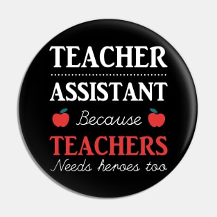 Funny Teacher Assistant Gift Idea Pin