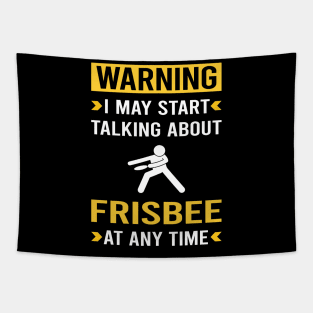 Warning Frisbee Tapestry