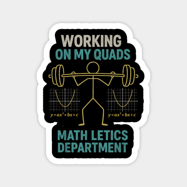 Working On My Quads • Algebra Parabola Chalkboard Pun Magnet by ArtistTee ⭐⭐⭐⭐⭐