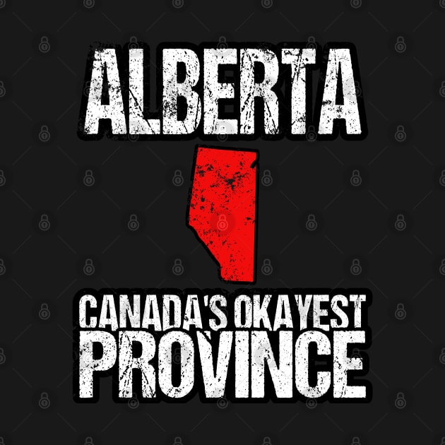 Alberta Canada's Okayest Province AB by HyperactiveGhost