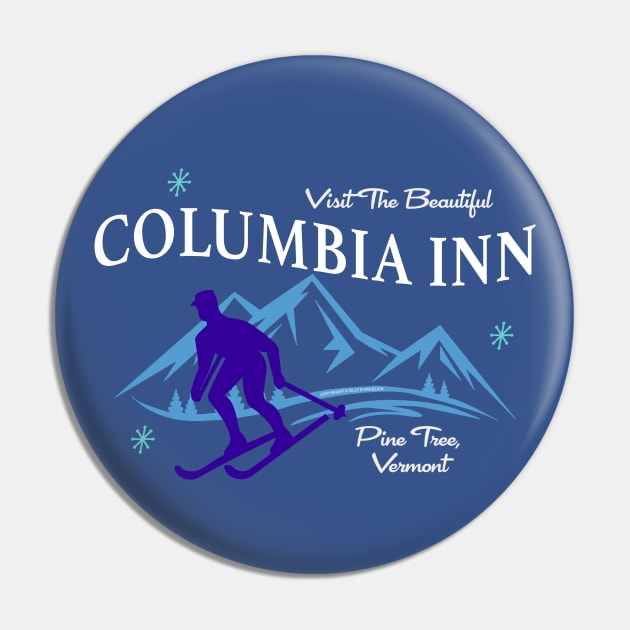 Columbia Inn Pin by Vandalay Industries