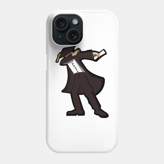 'Dabbing Graduate' Awesome Student Gift Phone Case by ourwackyhome