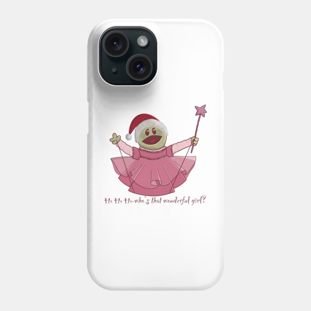 Nanalan Ho Ho Ho-Who’s that wonderful girl? Phone Case by Artbygoody