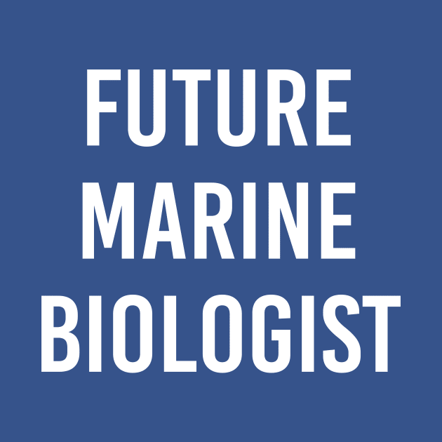 Future Marine Biologist (Blue) by ImperfectLife