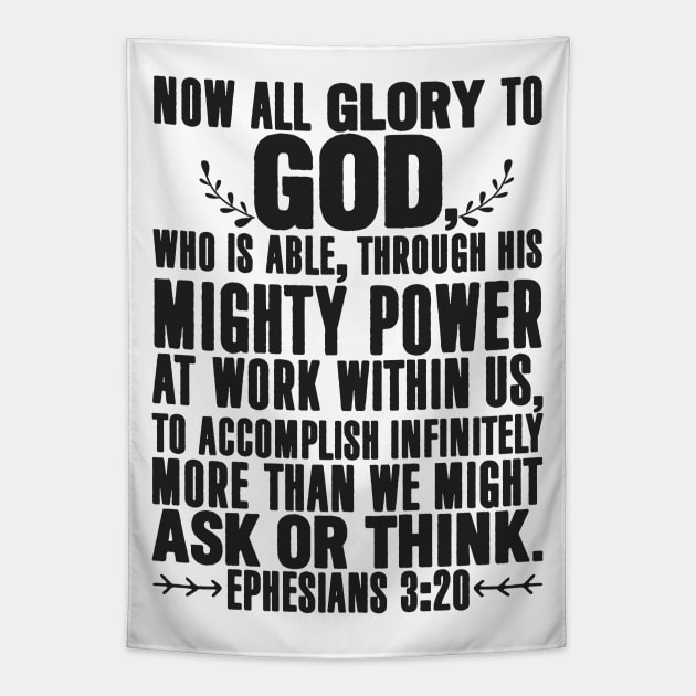 Ephesians 3:20 Tapestry by Plushism