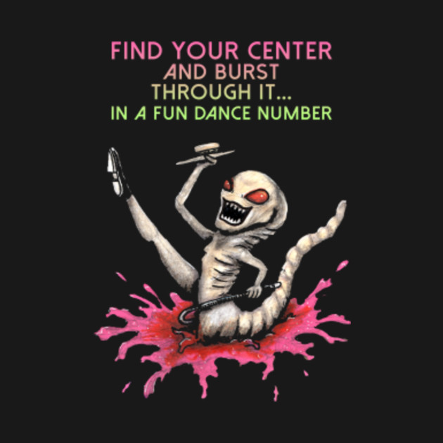 Disover Find Your Center! - Alien - T-Shirt