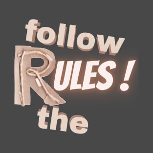 Rules T-Shirt