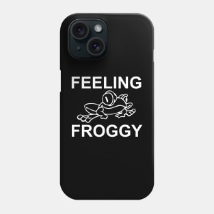 Feeling Froggy Phone Case
