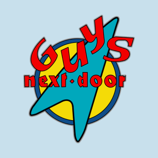 Guys Next Door T-Shirt