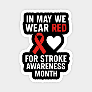 In-May-We-Wear-Red-For-Stroke-Awareness-Month-Heart Magnet