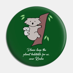 Koala - Habitable Planet (Forest Green) Pin