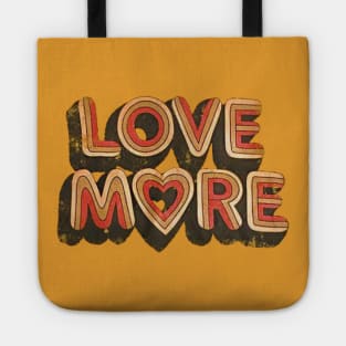 LOVE MORE Tote