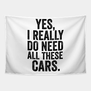 Yes i really do need all these cars mechanic Tapestry