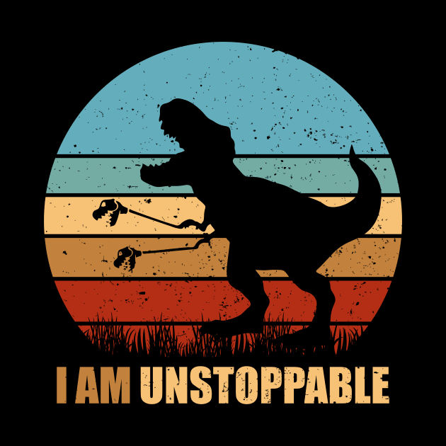 Now I Am Unstoppable - Funny Trex by Seitori