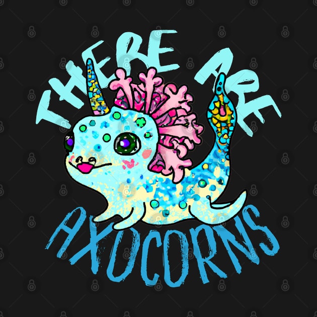 Cute Crazy Psycedelic Space Axolotl Artwork, Axolotl Unicorn by maxdax