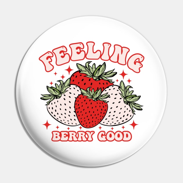 Feeling berry good Pin by My Happy-Design