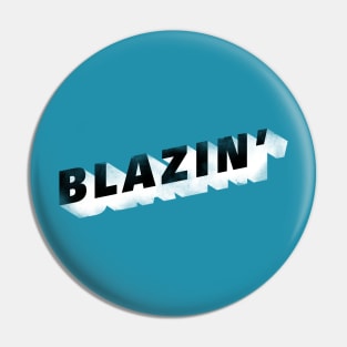 Blazin' Pin