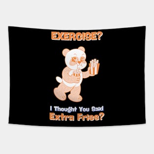 EXERCISE? I Thought You Said Extra Fries Tapestry