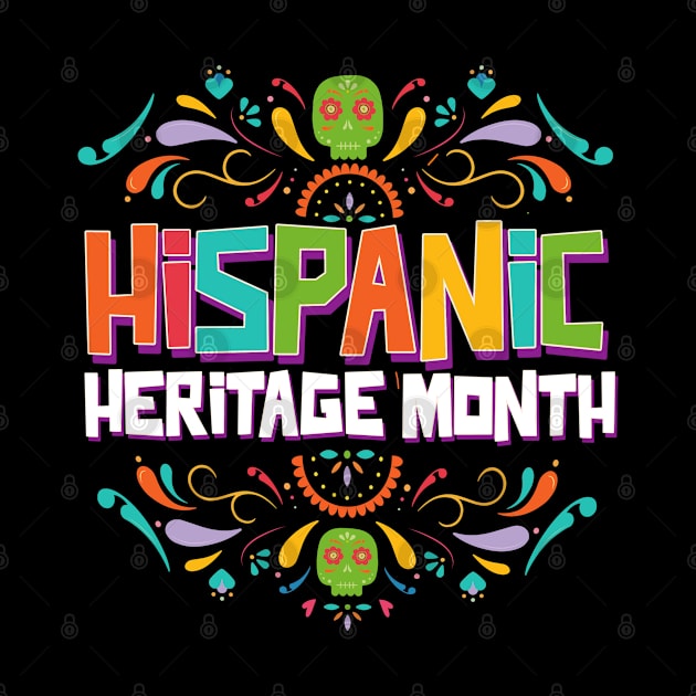 Hispanic Heritage Month Celebration Latin Latinos and More by Funkrafstik