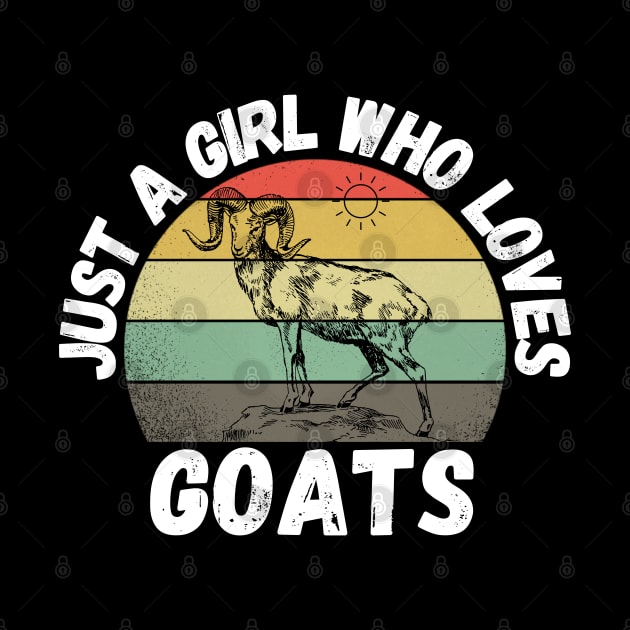 Just A Girl Who Loves Goats, Cute Colorful Goat by JustBeSatisfied