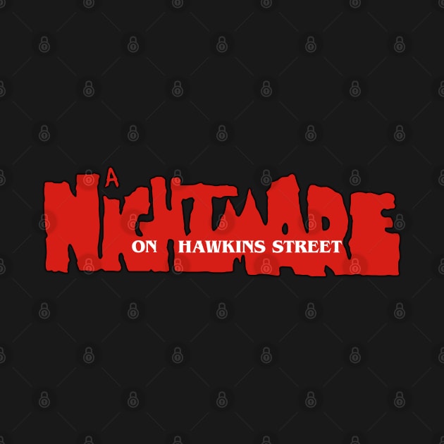 A Nightmare On Hawkins Street by ArtIzMuzikForTheEyez