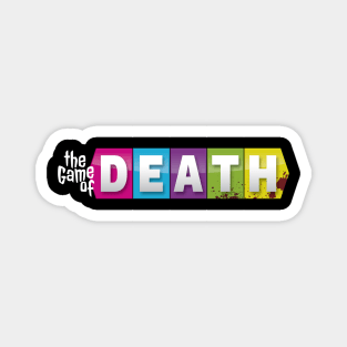 The Game of Death Board Game Life Magnet