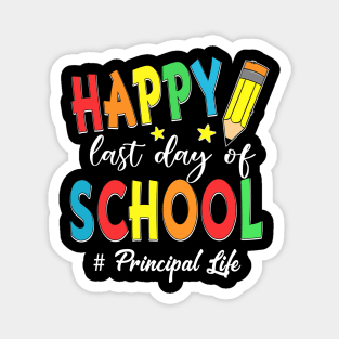 Last Day Of School Principal Life End Of Year Summer Vibes Magnet