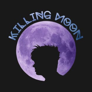 Killing Moon // Fanmade T-Shirt