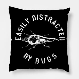 EASILY DISTRACTED BY INSECTS INTERVERTEBRATE ANIMALS COOL FUNNY VINTAGE WARNING VECTOR DESIGN Pillow