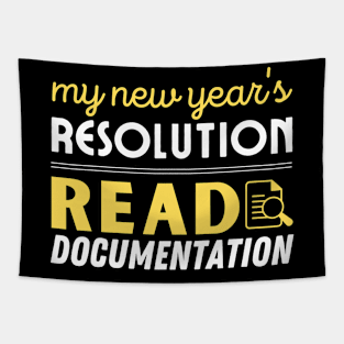 My new year's resolution read documentation for programmers dark Tapestry