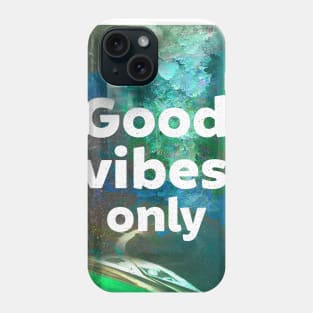 Good Vibes green Phone Case