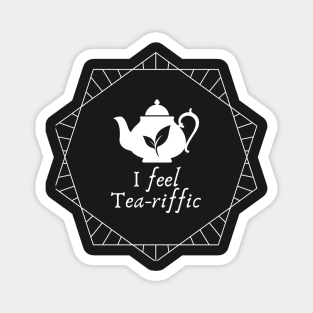 Tea-riffic Magnet