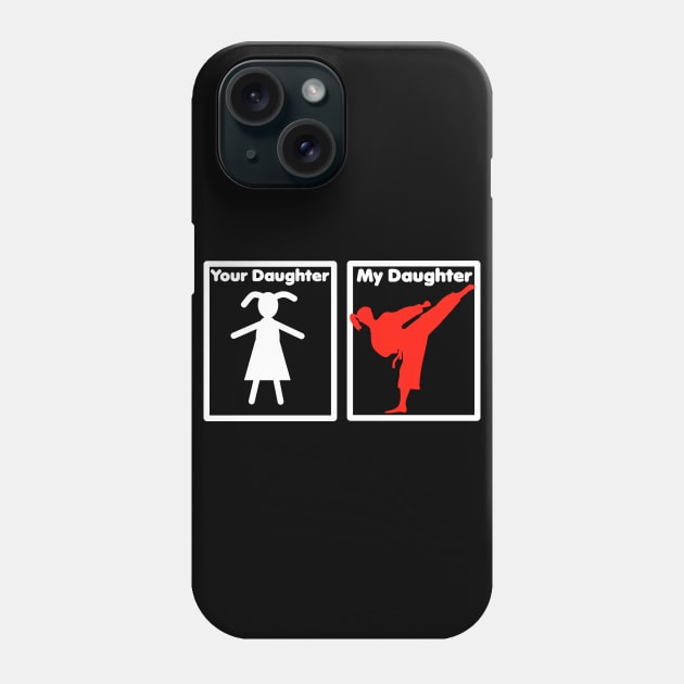 Your Daughter My Daughter is a Fighter Proud Parent Shirt Phone Case by Littlelimehead