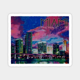Miami the Magic City Magnet