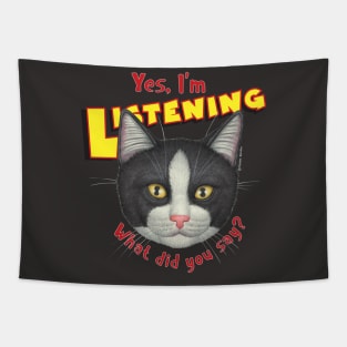 Kitty cat attitude what did you say? Cute Tuxedo Cat Face Tapestry