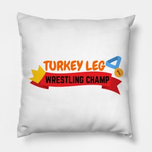 Turkey Leg Wrestler Champ | Thanksgiving Dinner Design | Funny Thanksgiving Pillow