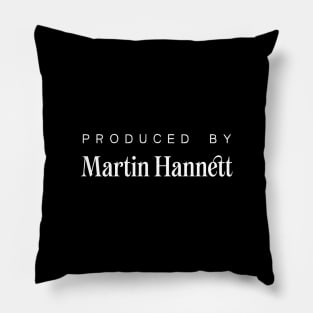 Produced by ... Martin Hannett Pillow