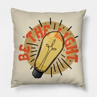 Christian Apparel Clothing Gifts - Be the Light Pillow