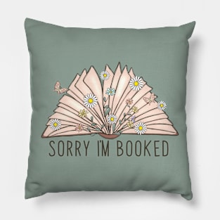 Sorry I'm Booked, Bookworm - Book Lover - Reader Vintage Pillow