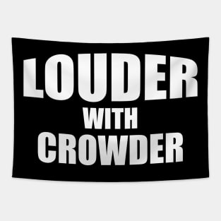 Louder With Crowder Tapestry