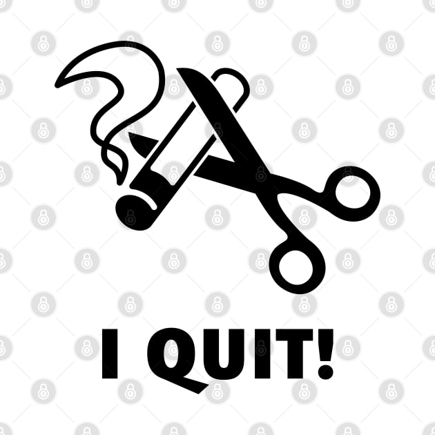 I Quit! (Ex-Smoker / Stop Smoking / Black) by MrFaulbaum