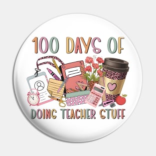 100 Days of School, 100 Days of Doing Teacher Things, Happy 100 Days Of School, 100 Days Celebration Pin