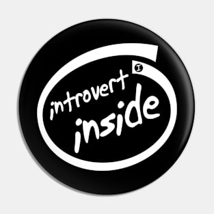 Introvert Inside (white) Pin