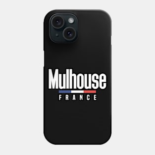 Mulhouse in France Phone Case