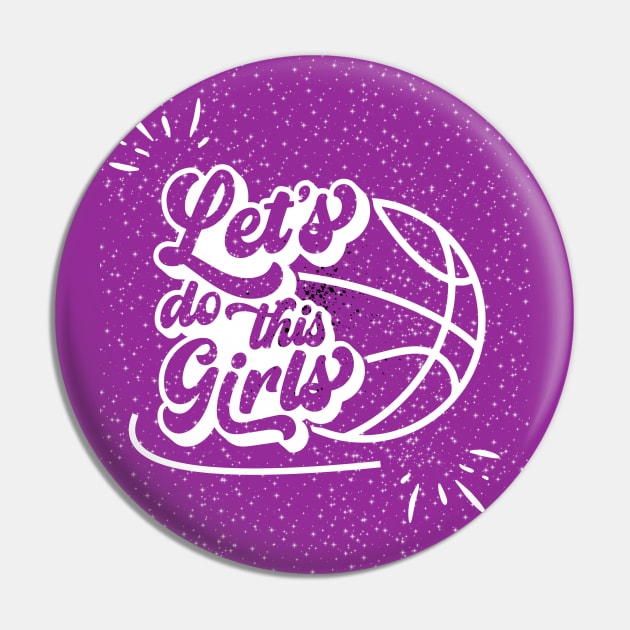 Let's Do This Girls Basketball Art Pin by mieeewoArt