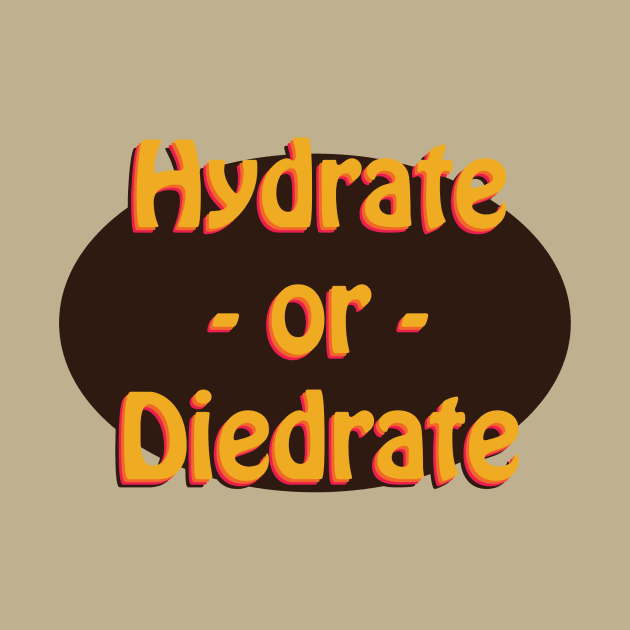 Hydrate or Diedrate by fueledbyclique