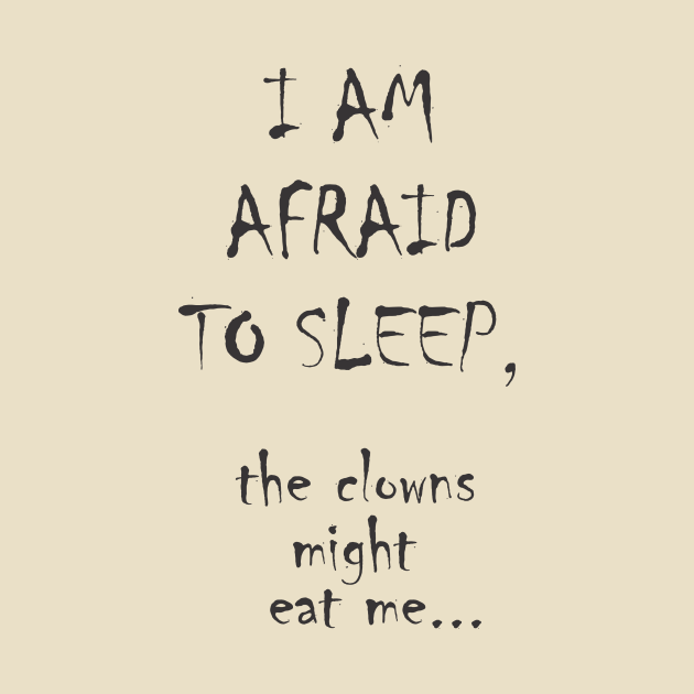 I am afraid to sleep